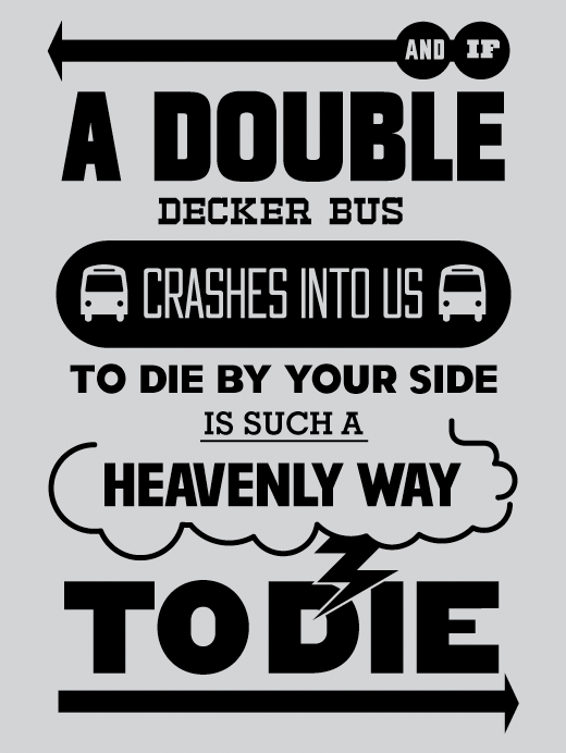 Bold graphic ‘posters’ made from song lyrics; this one's from The Smiths
