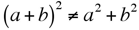 (a + b)² is not equal to a² + b²